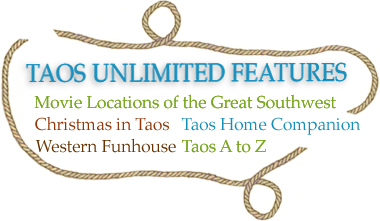 Taos New Mexico special features on Taos Unlimited